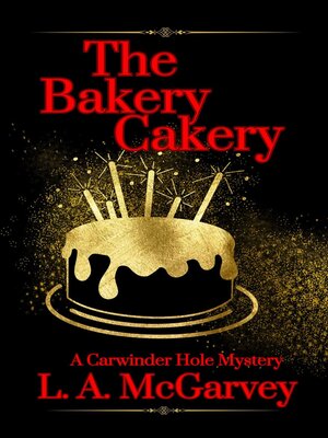 cover image of The Bakery Cakery
